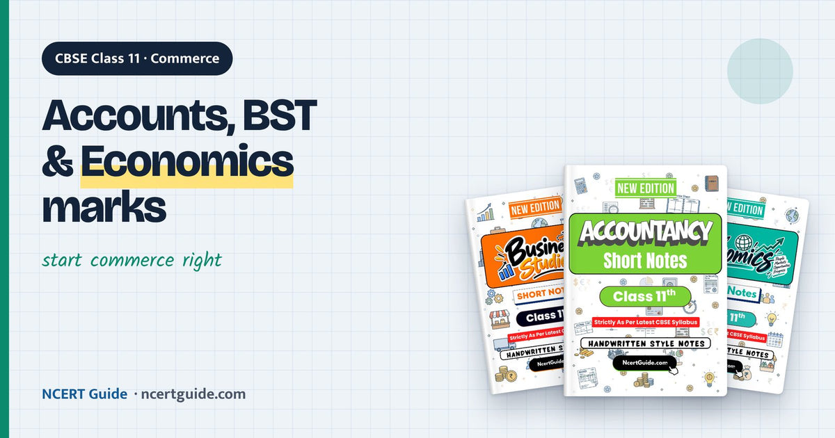 CBSE Class 11 Commerce 2026-27: Marks and Chapters for Accountancy, Business Studies and Economics