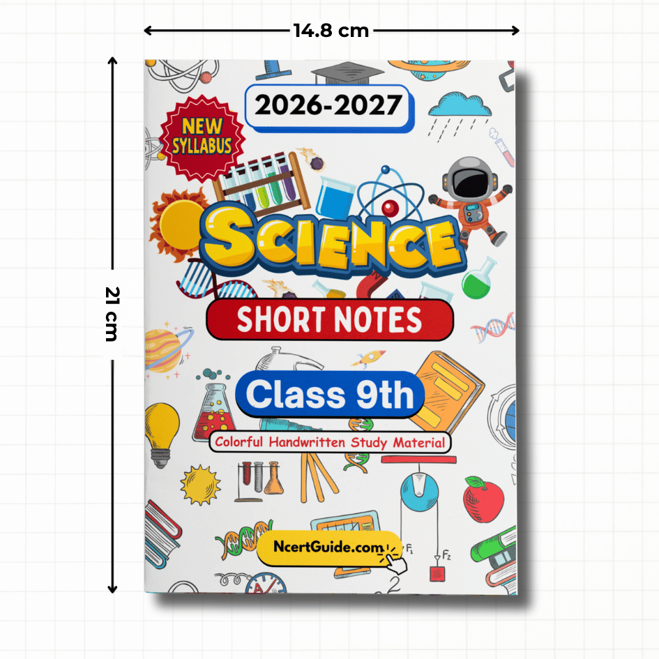 Class 9 Science Short Notes 2026-2027