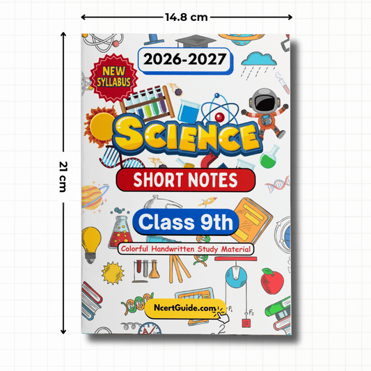 Class 9 Science Short Notes 2026-2027