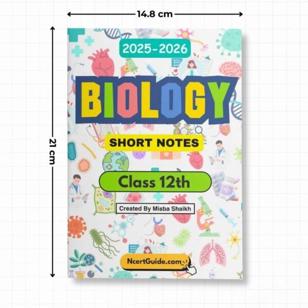 Class 12th Biology Short Notes 2025-26 | Printed Book