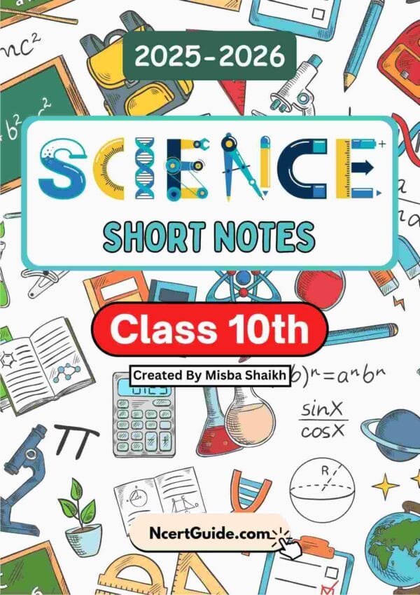 Class 10 Science Short Notes 2025-2026 | Digital eBook (PDF)
